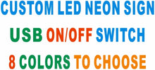 Load image into Gallery viewer, Custom LED Neon Light Signs On/Off Switch 8 Colors